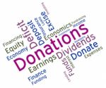 Donation Word Means Contribution Donate And Contributors Stock Photo