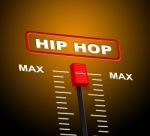 Hip Hop Music Represents Sound Track And Acoustic Stock Photo