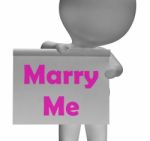 Marry Me Sign Shows Marriage Proposal And Engagement Stock Photo