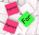 For Against Post-it Notes Show Voting And Opinion Stock Photo