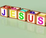 Jesus Blocks Show Son Of God And Messiah Stock Photo