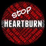 Stop Heartburn Shows Acid Indigestion And Control Stock Photo