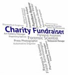 Charity Fundraiser Represents Occupations Aiding And Aid Stock Photo