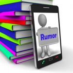 Rumor Phone Means Spreading False Information And Gossip Stock Photo