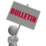 Bulletin Protest Banner Shows Official Notification Or Notice Bo Stock Photo