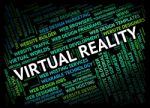 Virtual Reality Meaning Independent Contractor And Realities Stock Photo