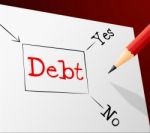 Debt Choice Shows Financial Obligation And Arrears Stock Photo