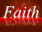 Trust Faith Indicates Believe In And Trustfulness Stock Photo
