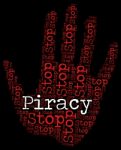 Stop Piracy Shows No Intellectual And Forbidden Stock Photo