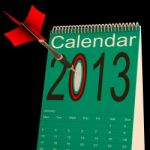 2013 Schedule Calendar Shows Future Business Targets Stock Photo