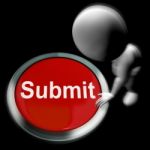 Submit Pressed Shows Submission Or Handing In Stock Photo