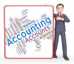 Accounting Words Represents Balancing The Books And Accountant Stock Photo