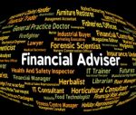 Financial Adviser Means Trading Job And Accounting Stock Photo