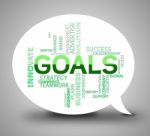 Goals Bubble Means Wish Desire And Aspirations Stock Photo
