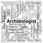 Archaeologist Job Indicates Work Occupation And Archaeological Stock Photo