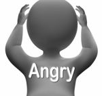 Angry Character Means Mad Outraged Or Furious Stock Photo