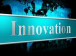 Ideas Innovation Indicates Innovations Inventions And Creativity Stock Photo