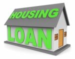 Housing Loan Means Real Estate And Apartment 3d Rendering Stock Photo