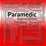 Paramedic Job Shows Emergency Medical Technician And Career Stock Photo