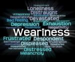 Weariness Word Indicates Text Drowsy And Overtired Stock Photo