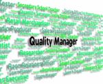 Quality Manager Shows Excellent Guarantee And Job Stock Photo