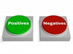 Positives Negatives Buttons Show Analysis Or Examine Stock Photo