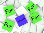 For Against Post-it Notes Shows Supporting Or Opposed To Stock Photo