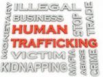 3d Image Human Trafficking Issues Concept Word Cloud Background Stock Photo