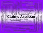 Claims Assessor Represents Claiming Occupations And Insurance Stock Photo
