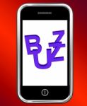 Buzz On Phone Showing Awareness Exposure And Publicity Stock Photo