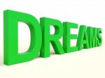 Dreams Word In Green Stock Photo