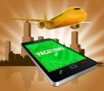 Vacations Online Indicates Vacational Aeroplane And Break 3d Rendering Stock Photo