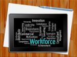 Workforce Word Shows Human Resources 3d Illustration Stock Photo