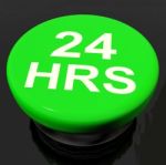 Twenty Four Hours Button Shows Open 24 Hours Stock Photo
