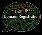 Domain Registration Shows Sign Up And Admission Stock Photo