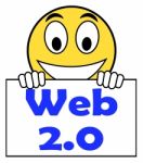 Web 2.0 On Sign Means Net Web Technology And Network Stock Photo
