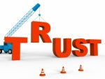 Build Trust Indicates Believe In And Belief 3d Rendering Stock Photo