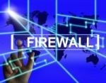 Firewall Screen Refers To Internet Safety Security And Protectio Stock Photo