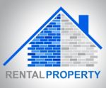 Rental Property Indicates Houses Rented And Real-estate Stock Photo