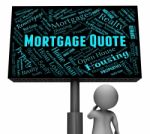 Mortgage Quote Represents Real Estate And Board 3d Rendering Stock Photo