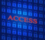 Security Access Represents Login Accessible And Unauthorized Stock Photo