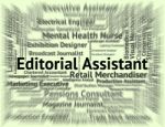 Editorial Assistant Indicating Employee Job And Word Stock Photo