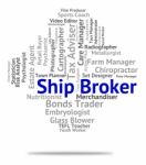 Ship Broker Represents Deliver Courier And Package Stock Photo