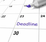 Deadline Calendar Means Target And Due Date Stock Photo