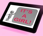 It's A Girl Tablet Means Announcing Female Baby Stock Photo