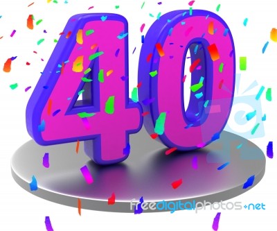 Anniversary Forty Means Birthday Party And 40th Stock Image