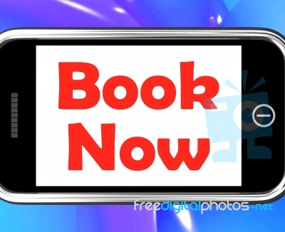 Book Now On Phone Shows For Hotel Or Flight Reservation Stock Image