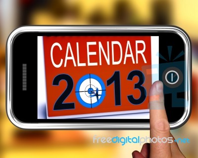 Calendar 2013 On Smartphone Showing Future Resolutions Stock Image