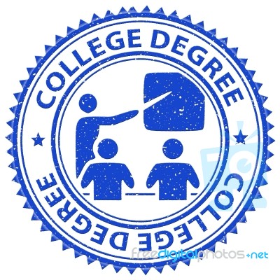 College Degree Means Stamp Degrees And Education Stock Image