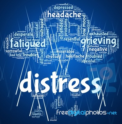 Distress Word Shows Worked Up And Anguish Stock Image